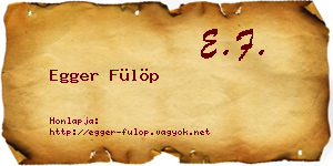 Egger Fülöp névjegykártya